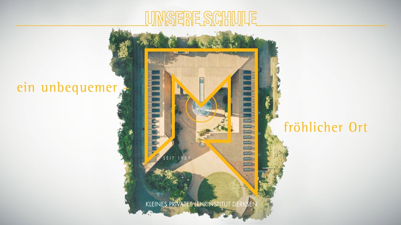 Kleines privates Lehrinstitut Derksen IMAGEFILM
